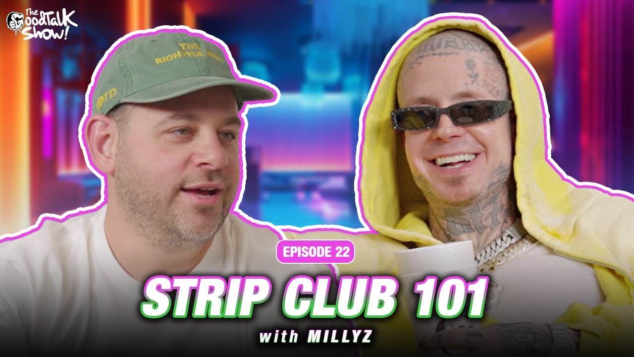 How Millyz Throws Cash in the Strip Club | The GoodTalk Show Ep #22