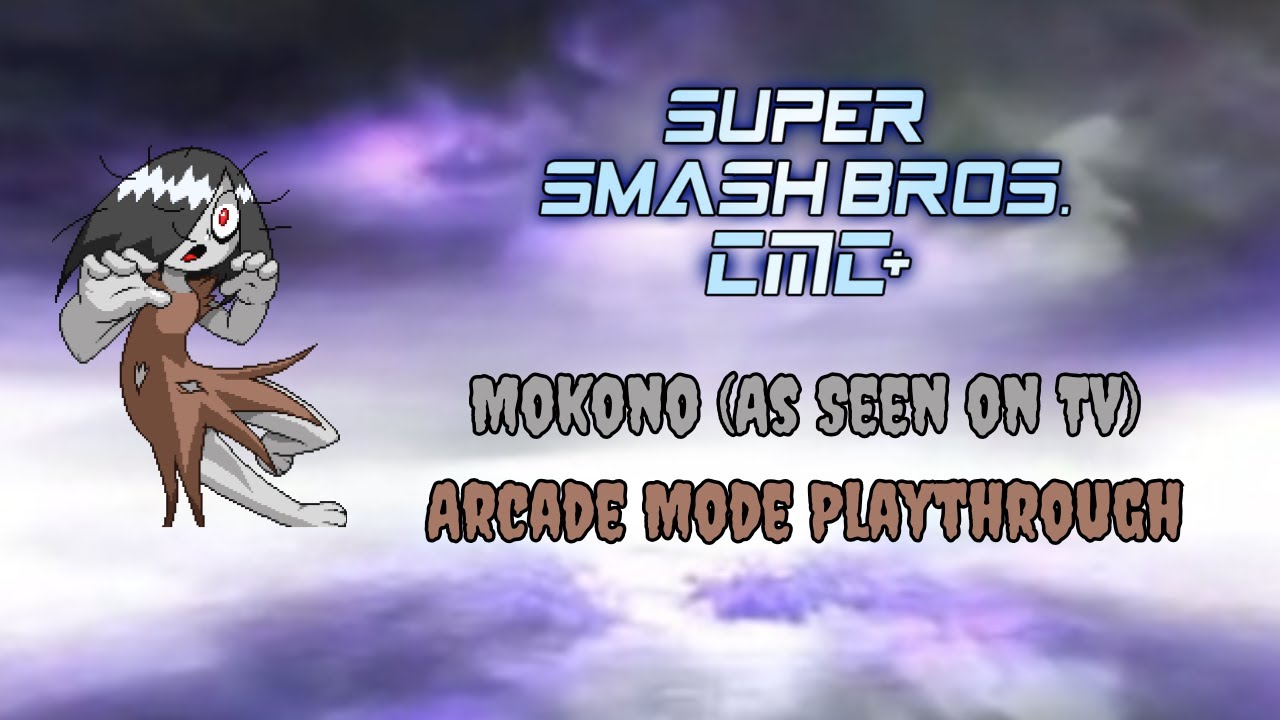Super Smash Bros. Crusade CMC+ V8 - Mokono (OC/As Seen on TV) Arcade mode playthrough