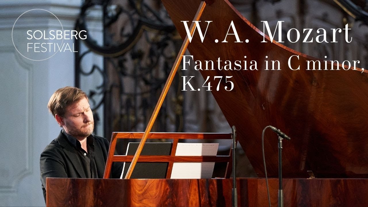Mozart: Fantasia in C Minor, K. 475 / Kristian Bezuidenhout