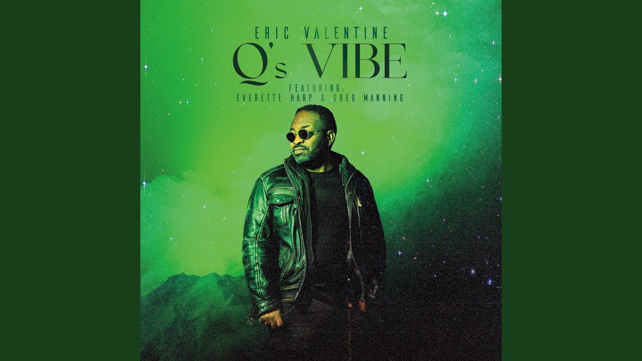 Q's Vibe (feat. Everette Harp & Greg Manning)