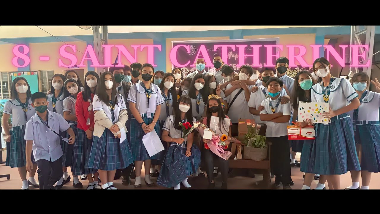 The Story of 8 - St. Catherine of Siena, Concepcion Catholic School (A.Y 2022-2023)