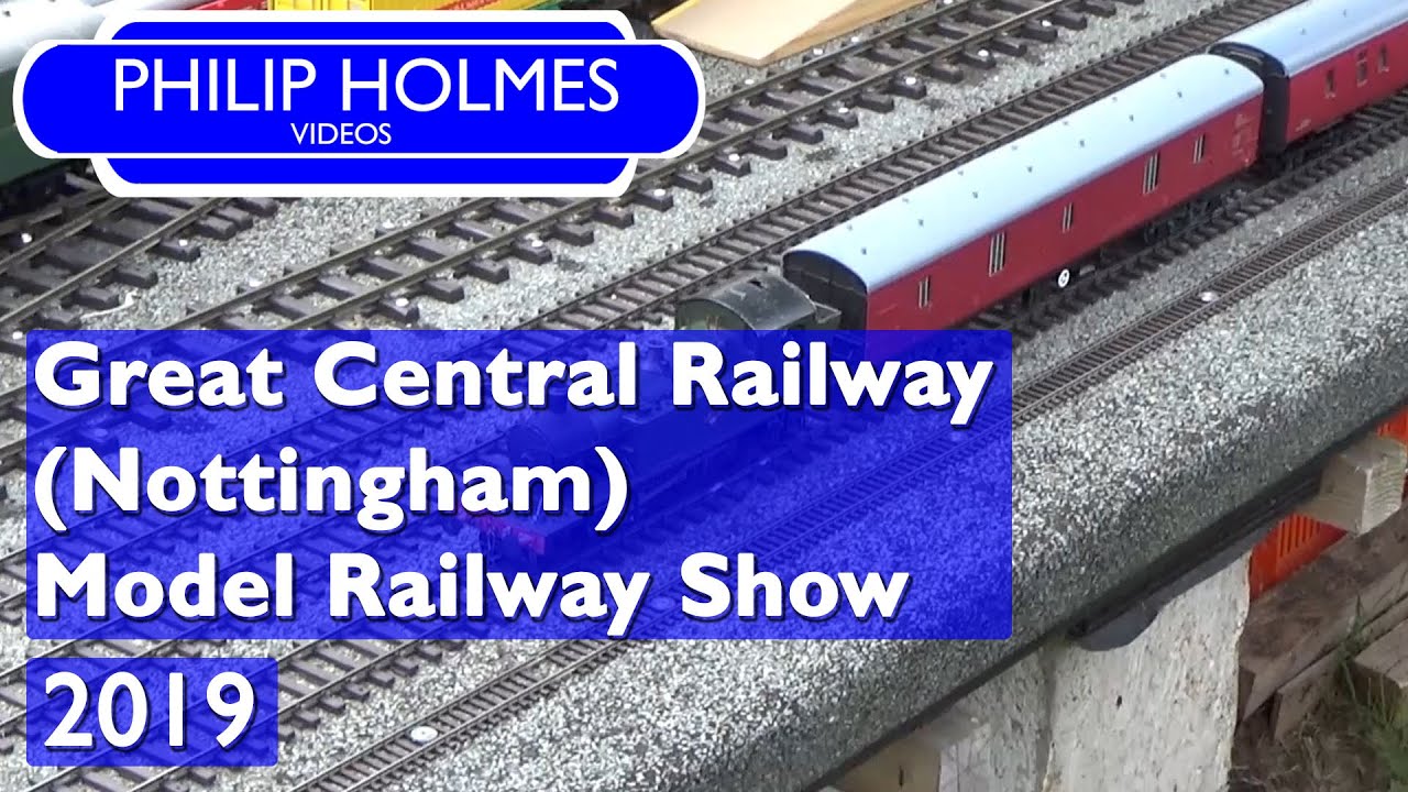 Great Central Railway Nottingham Model Railway Show 2019