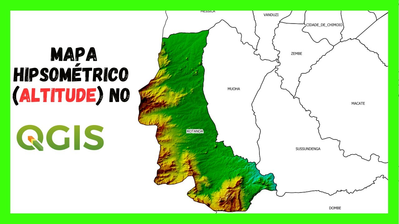 Como fazer um mapa hipsométrico no Qgis