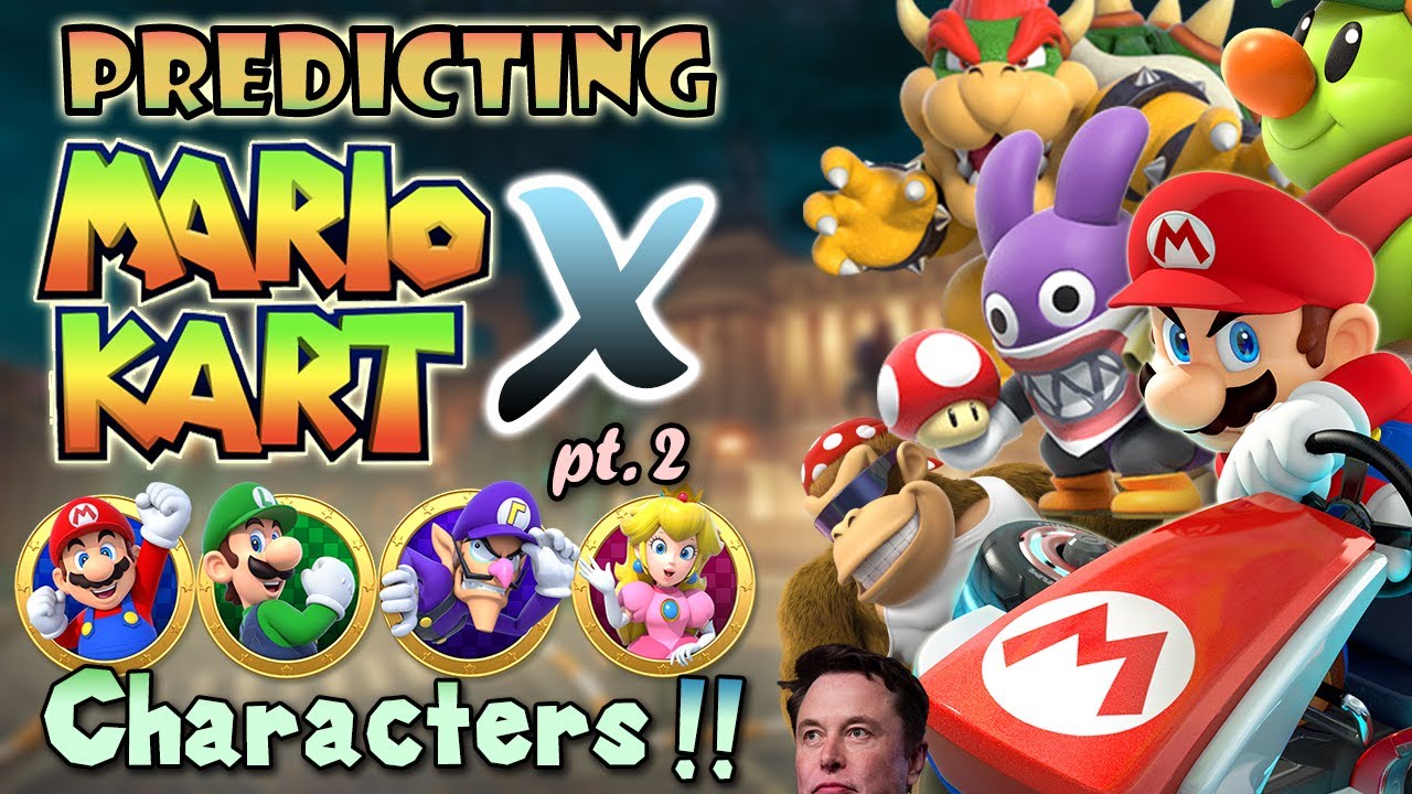 Предсказываем Mario Kart X!! Часть 2: Персонажи