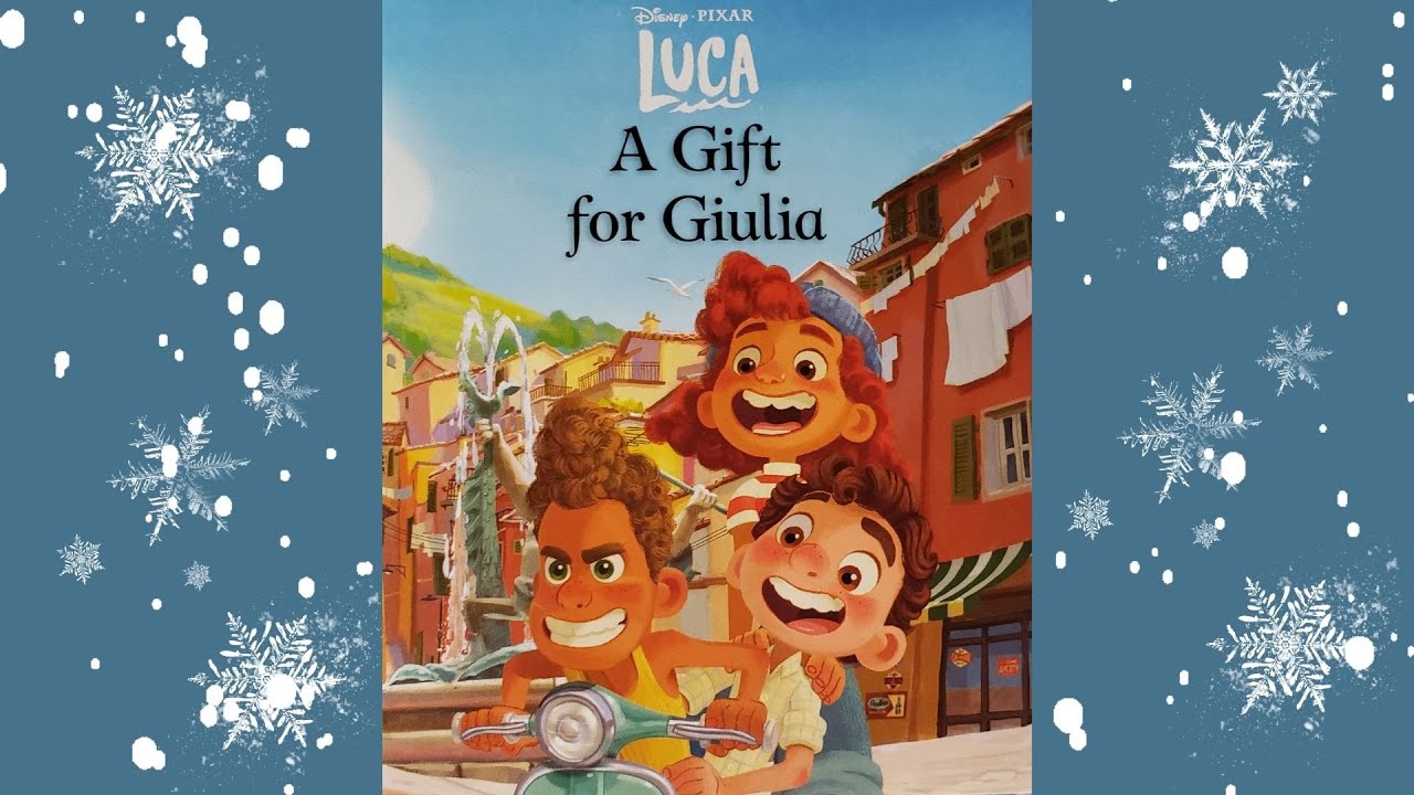 Kids Book Read Aloud / Luca - A Gift for Giulia / Disney Storybook Advent Calendar / Day 16