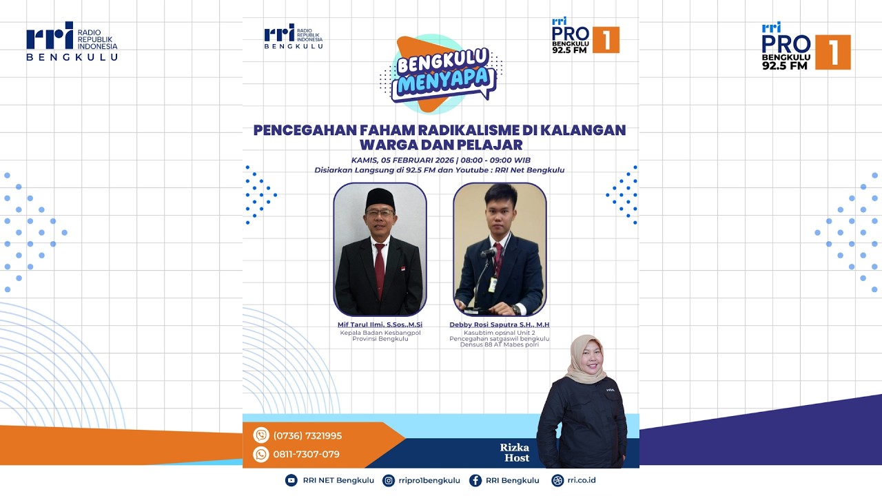 BENGKULU MENYAPA | PENCEGAHAN FAHAM RADIKIALISME DI KALANGAN WARGA DAN PELAJAR | 5 FEB 2026