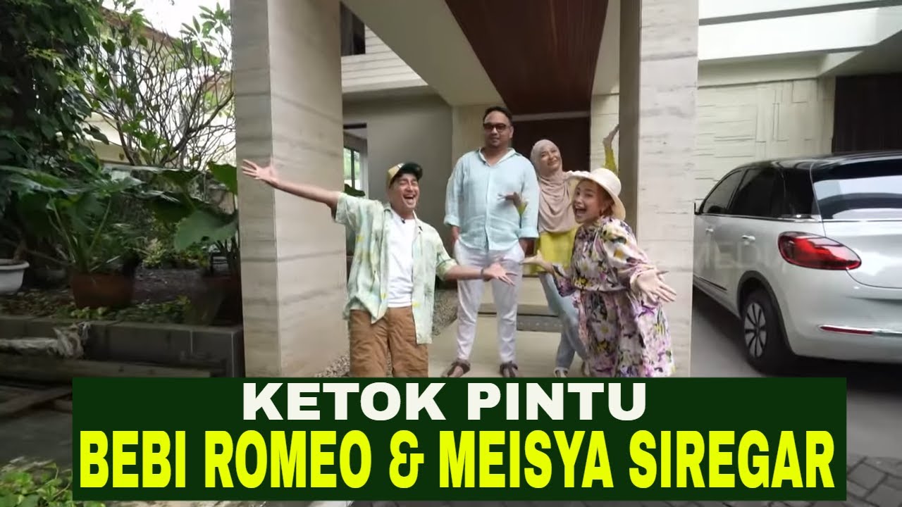[FULL] KETOK PINTU RUMAH BEBI ROMEO & MEISYA SIREGAR | FYP (24/06/24)