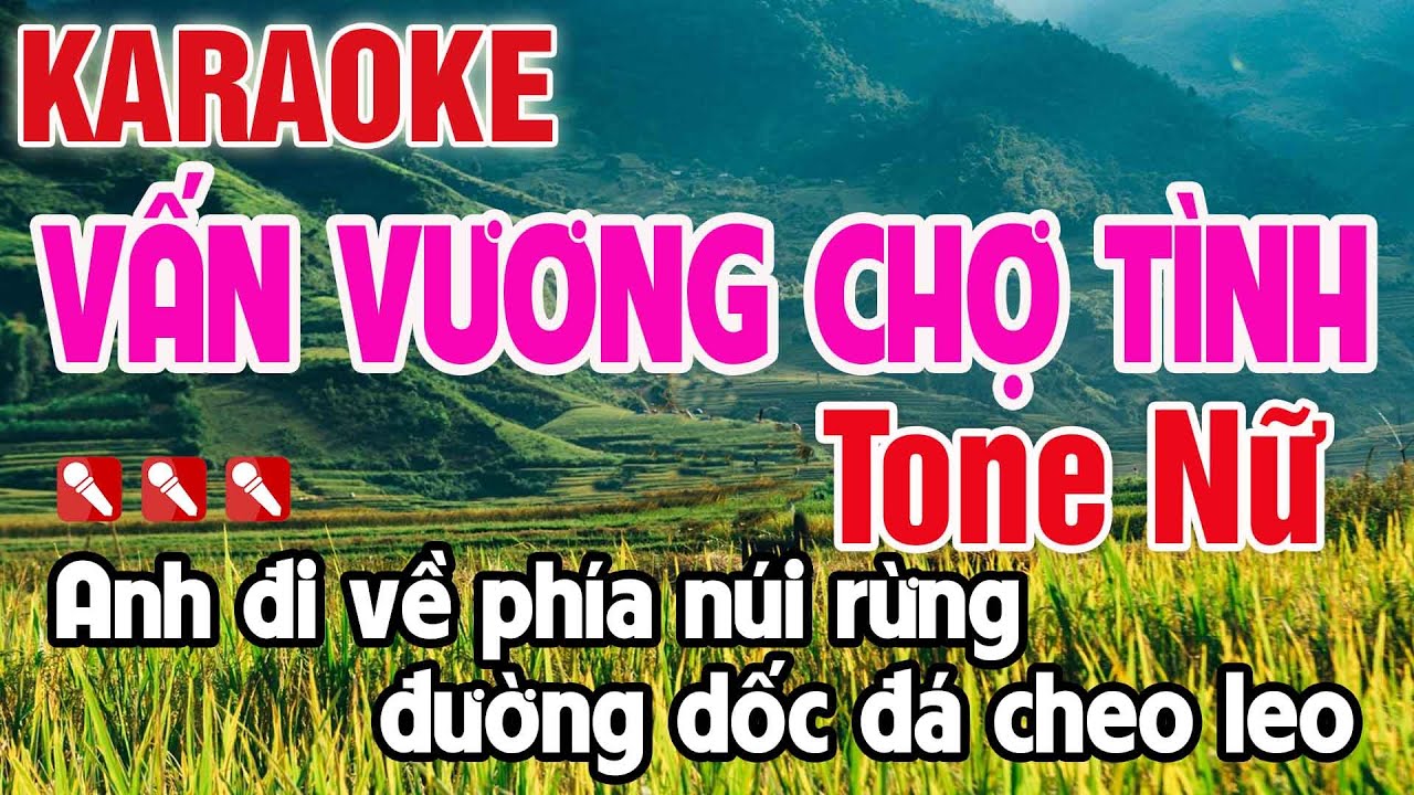 Vấn Vương Chợ Tình Karaoke Tone Nữ Nhạc Sống - Nguyên Minh Media