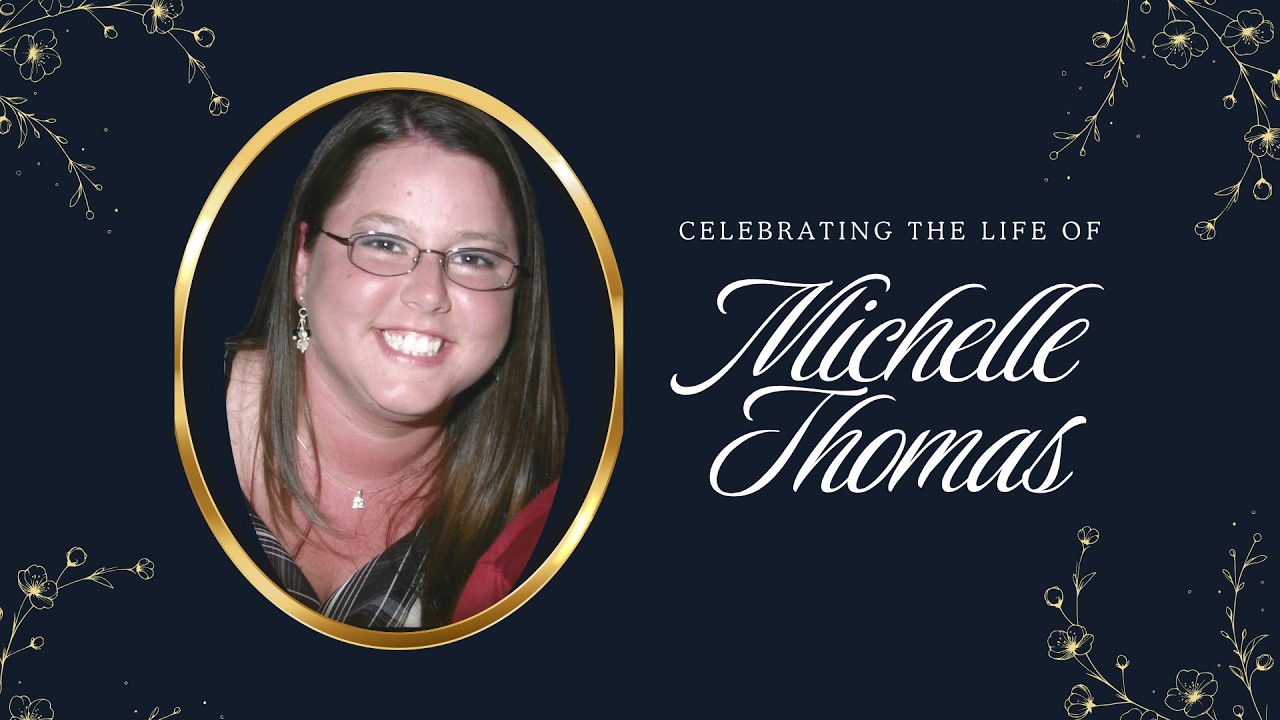 Celebrating the Life of Michelle Thomas