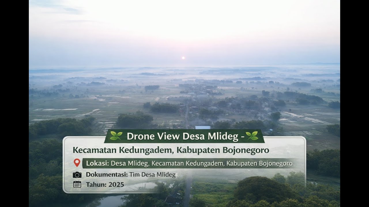 🌿 Drone View Desa Mlideg – Kecamatan Kedungadem, Kabupaten Bojonegoro 🌿