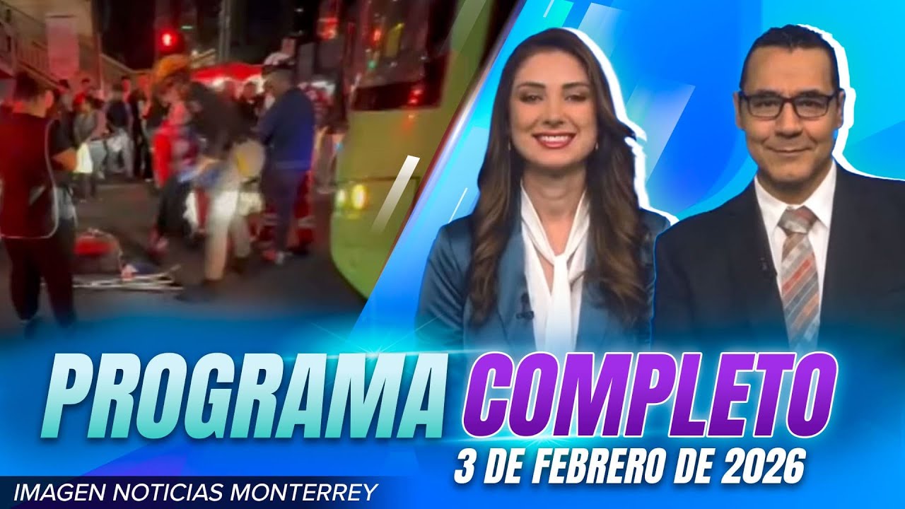 Noticias MTY con Gerardo Burgoa y Brisseida Moya| Programa Completo | 3 de febrero de 2026