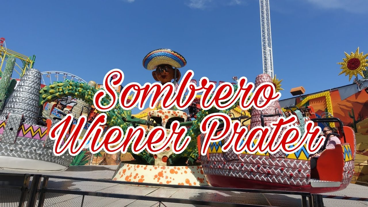 Sombrero Wiener Prater Off / On Ride