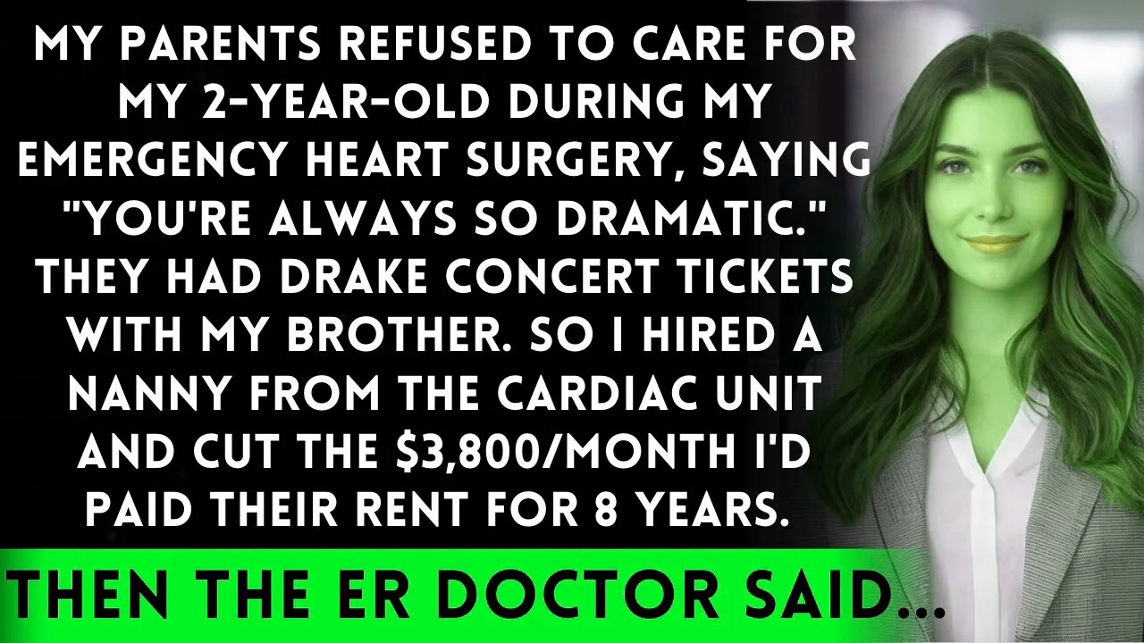 My Parents Refused to Watch My Toddler During My Heart Surgery — An ER Doctor Shocked Them