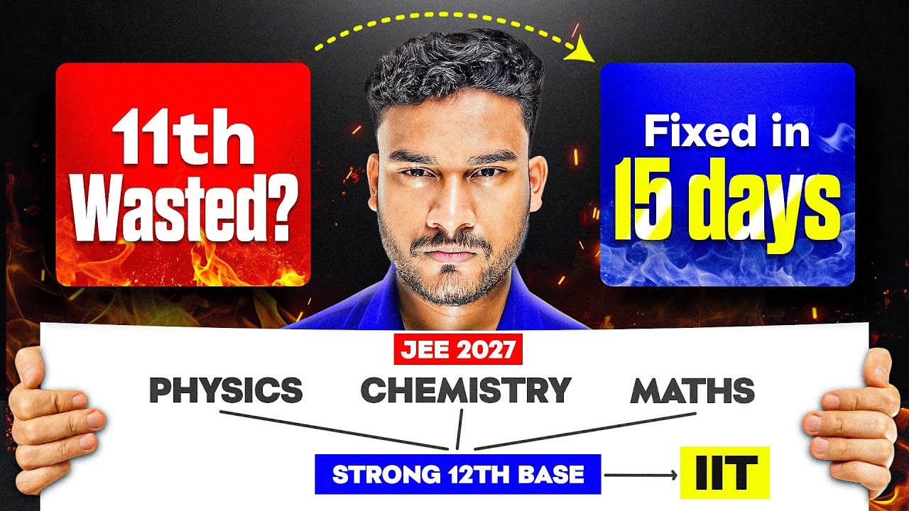 11th Barbaad - Follow This for the Next 15 Days to Save (Before Entering Class 12) #jee2027
