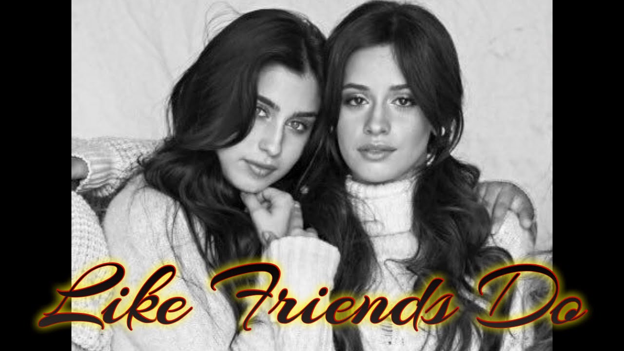 Analysis de Like Friends Do - Camila Cabello - Canción inédita