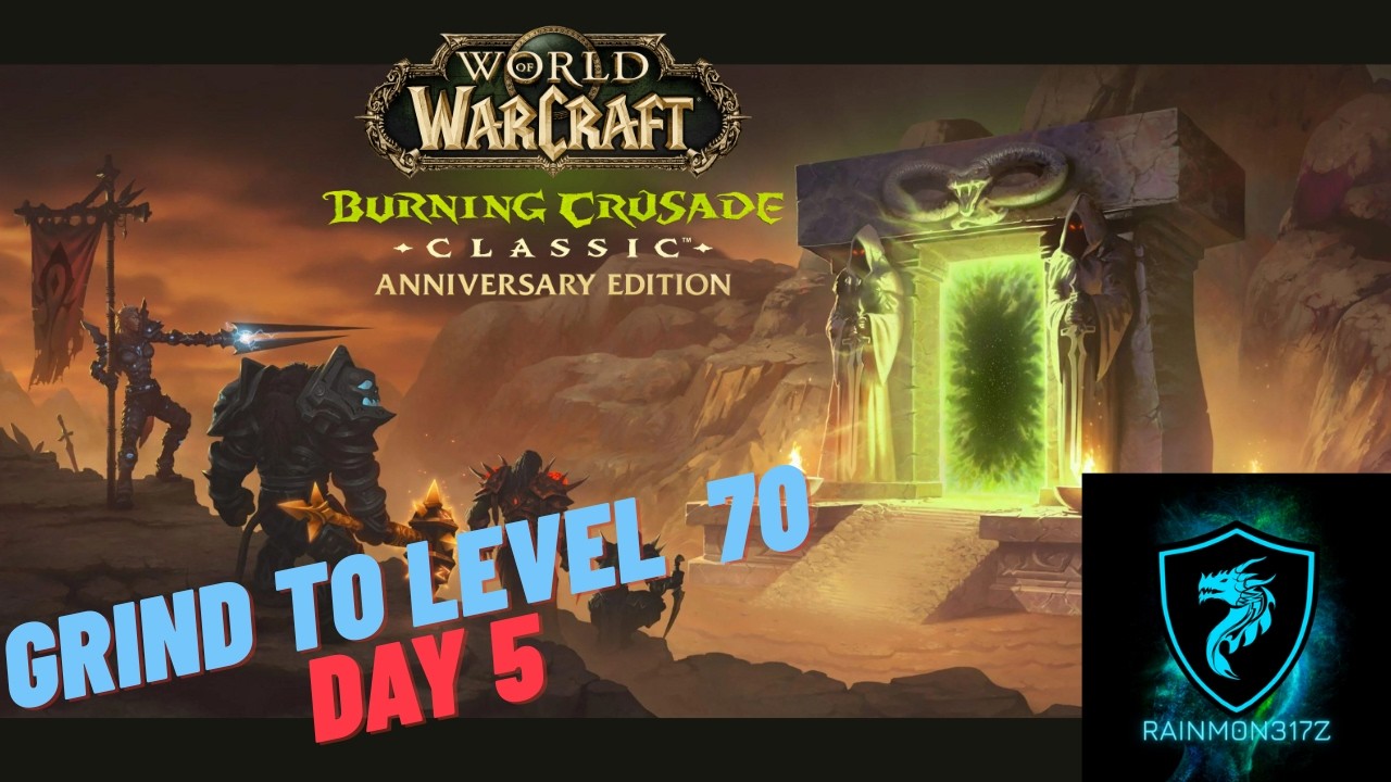 The Burning Crusade Anniversary Servers Day 5! #wowclassic #tbc  #worldofwarcraftclassic