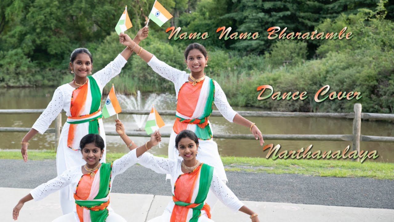 Namo Namo Bharatambe | Classical Dance Cover | Narthanalaya | Salutations to Bharata Mata