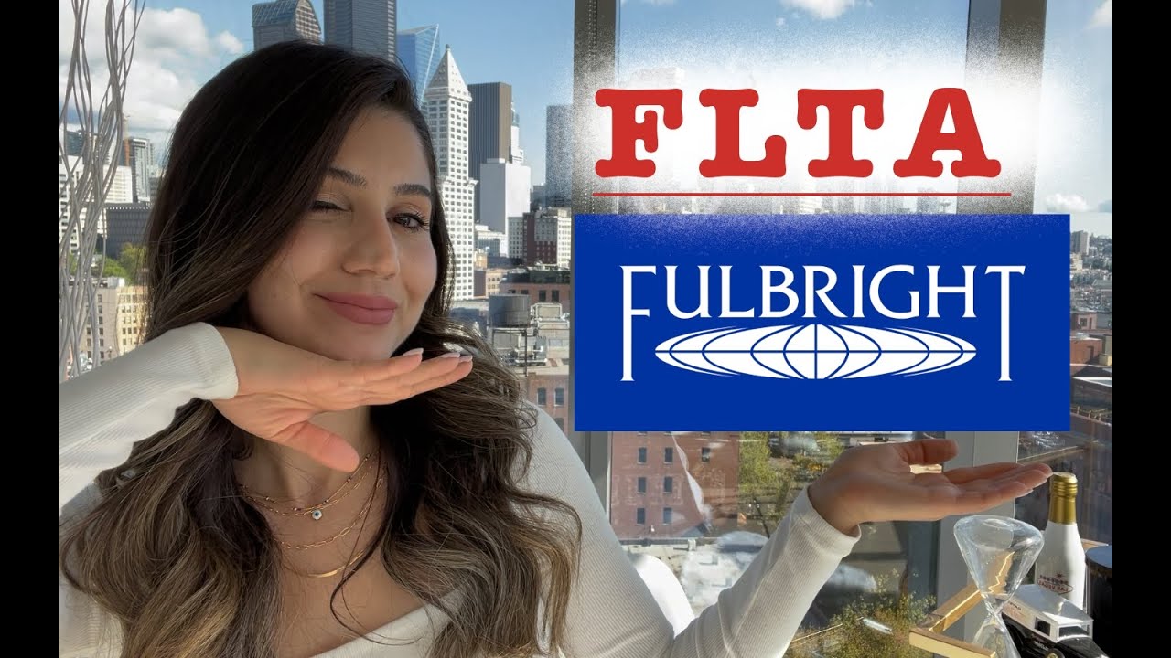 Fulbright FLTA Bursu hakkında Her şey! Kaç para kazanıyoruz? Ne kadar Çalışıyoruz? Başvuru sureci?