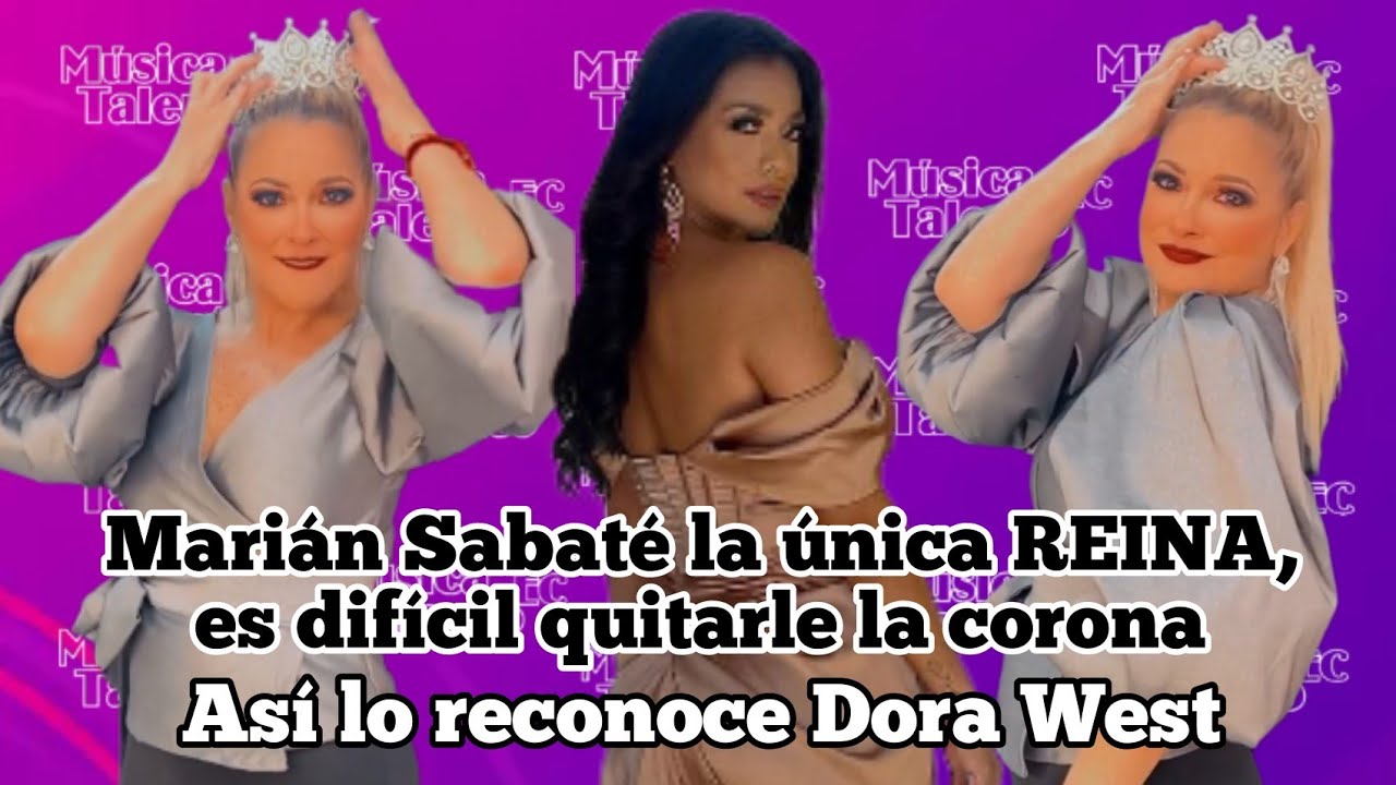Marían Sabaté es la única Reina de la Prensa Rosa así lo reconoce Dora West