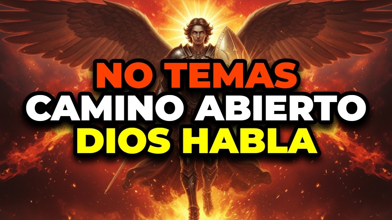 ELEGIDO: DIOS DICE QUE NO TENGAS MIEDO, EL CAMINO SE ESTÁ ABRIENDO DELANTE DE TUS OJOS HOY.