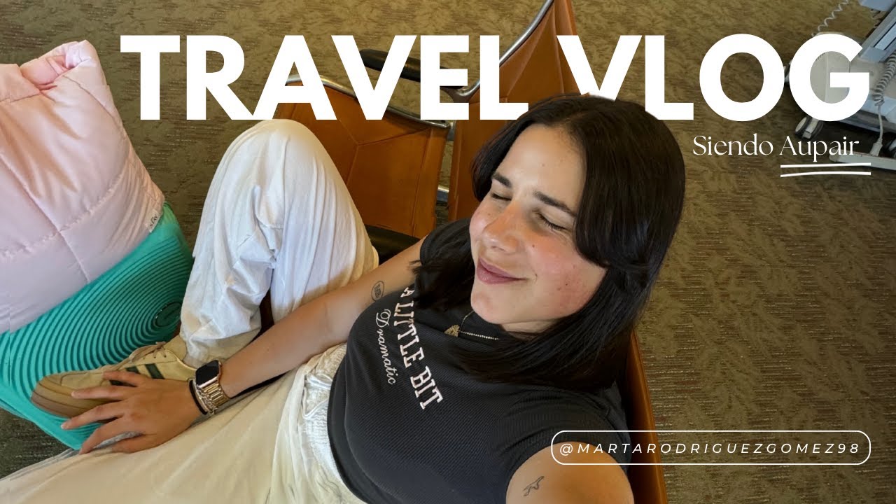 Me voy de viaje! Preparando todo mientras trabajo de Aupair