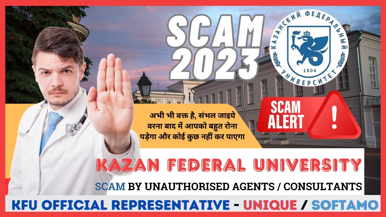 Kazan Federal University Scam  👮 by Consultants | MBBS in Russia 2024