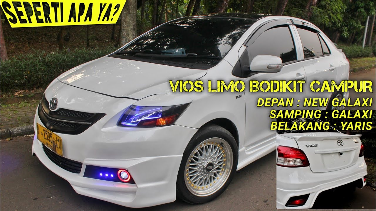 MODIFIKASI VIOS LIMO BODYKIT KOMBINASI