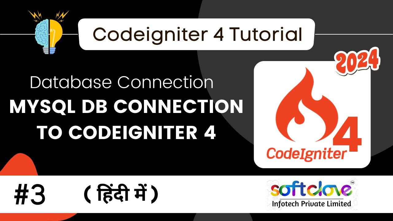 #3 Codeigniter 4 | MySQL Database Connection | Softclove Infotech