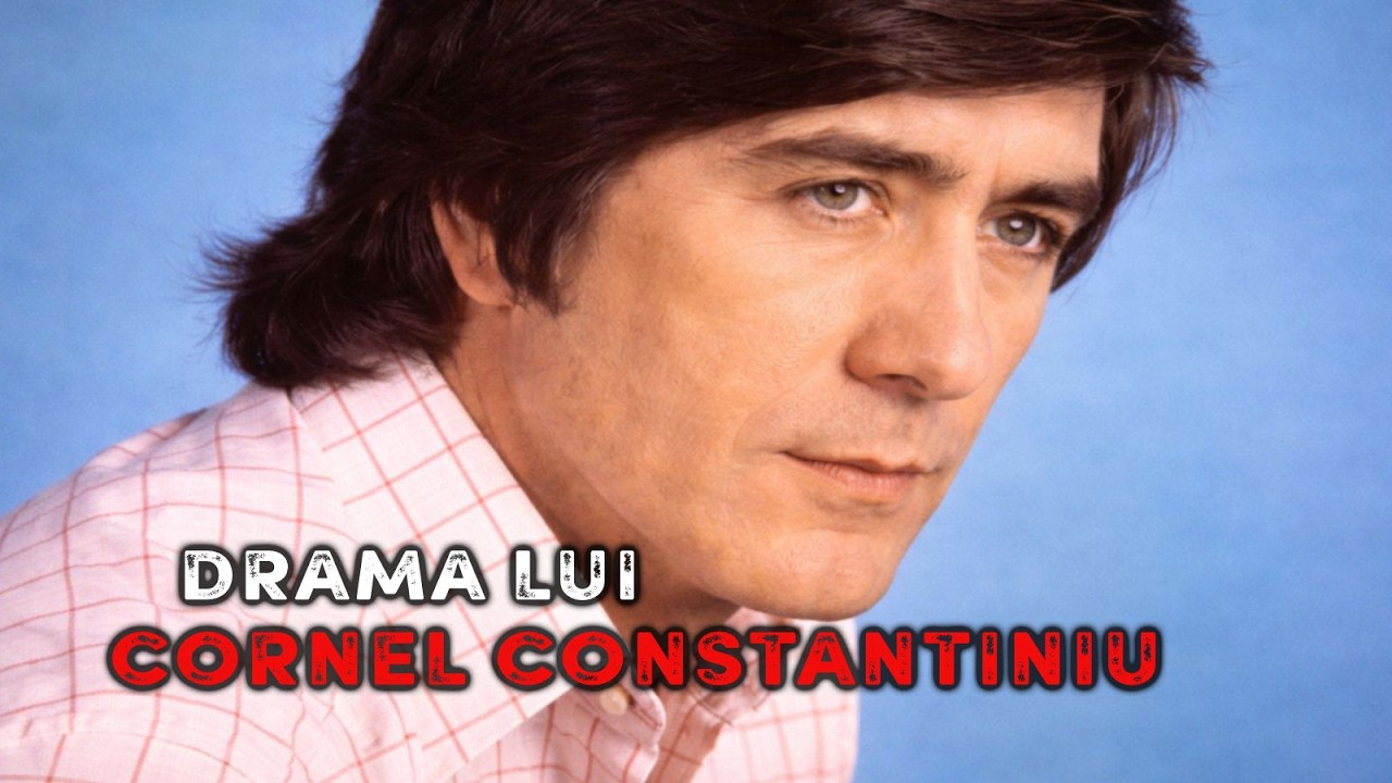 Drama lui Cornel Constantiniu - Marea lui poveste de iubire 🔥 Mistere Nedescifrate