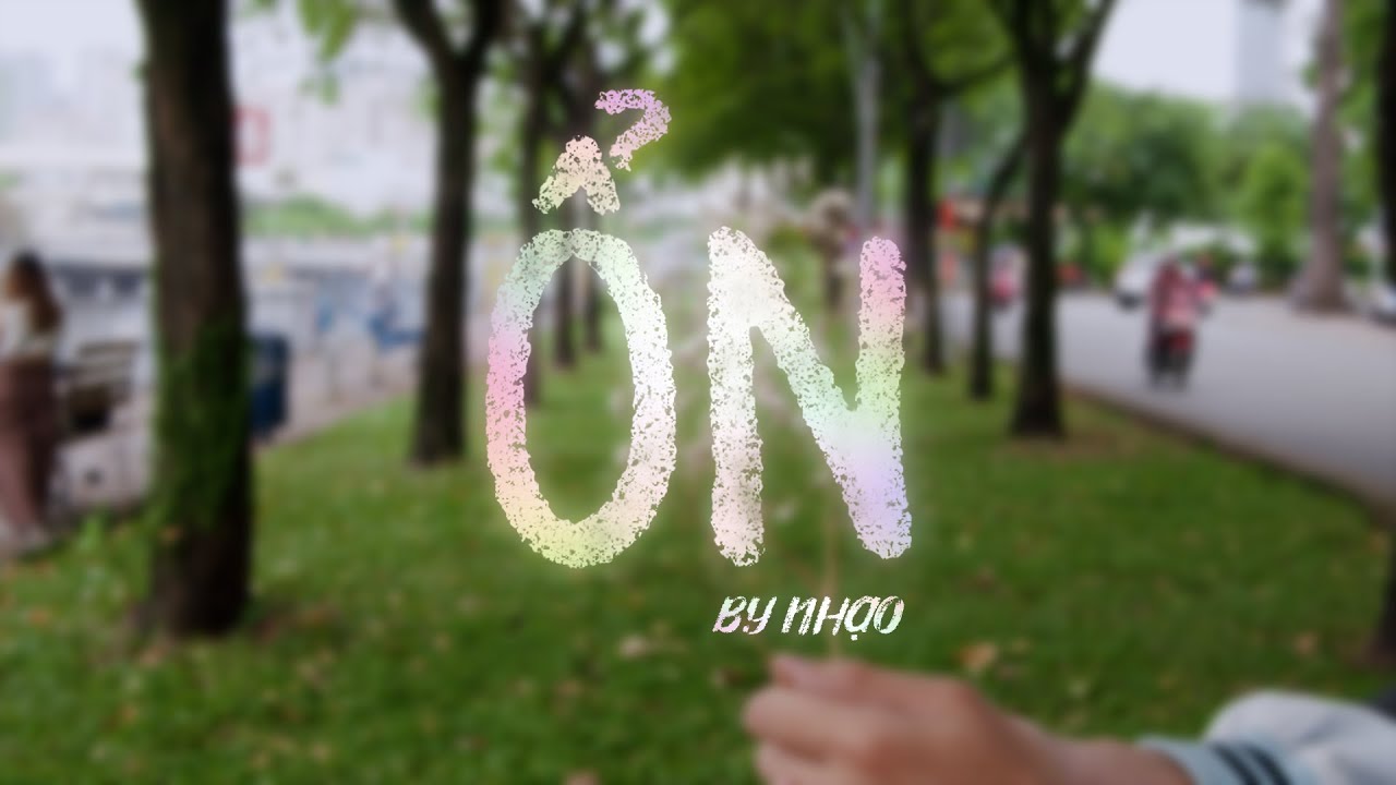 ỔN - NHẠO (OFFICIAL LYRICS VIDEO)