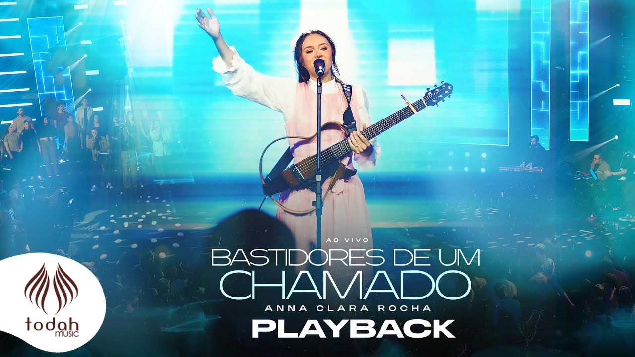 Anna Clara Rocha | Bastidores de um Chamado [Playback com Letra]