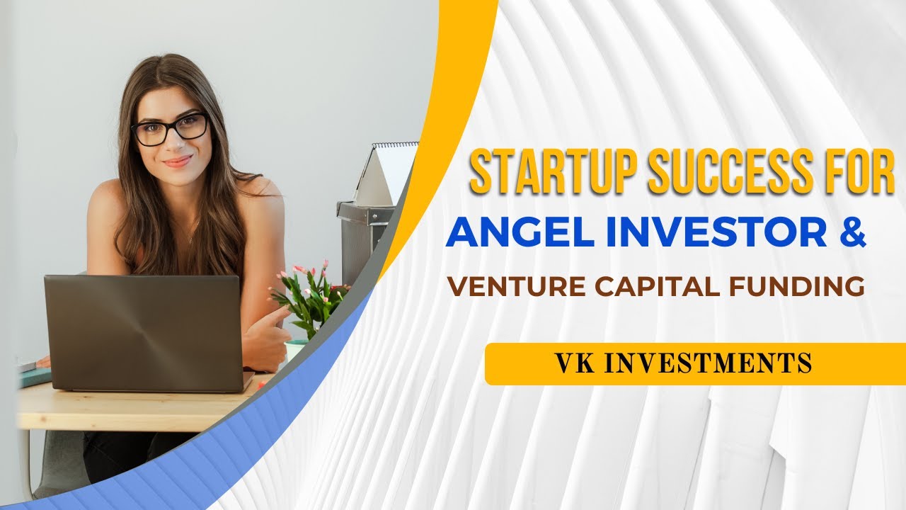 Unlocking Startup Success: Angel Investors vs. Venture Capital Funding