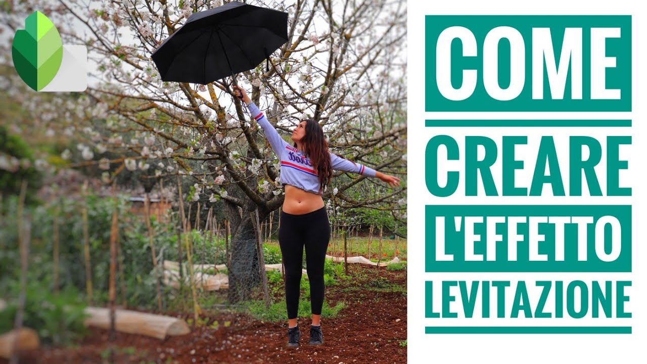 Snapseed - Come creare l'effetto Levitazione (doppia esposizione)