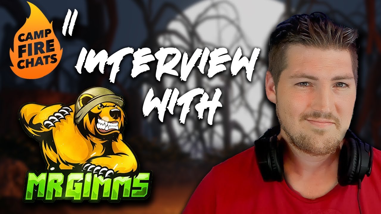 Interview with @MrGimms | CAMPFIRE CHATS