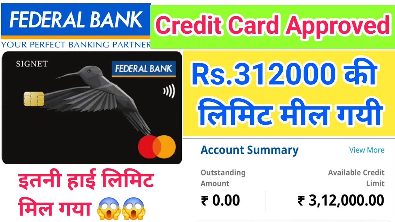 Federal Bank दिल, ❤️ ख़ुश कर दिया Rs.312000 लिमिट के साथ Credit Card Approved Without Income 2024 😱😊