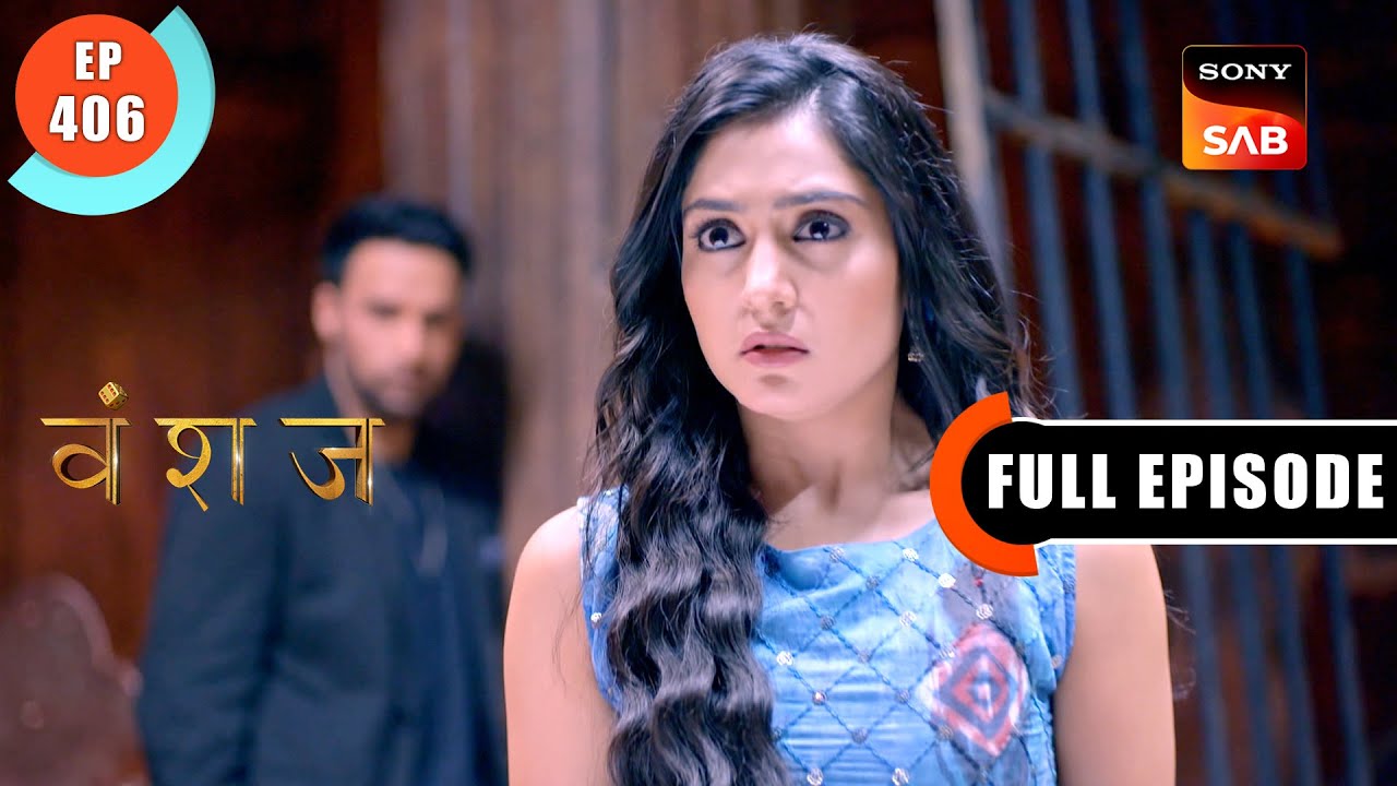 Yuvika And Yash In A Tense Standoff | Vanshaj | Ep 406 | Full Episode | 26 Sep 2024