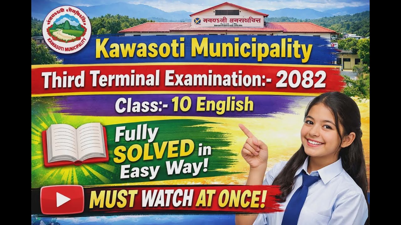 Class 10 English Kawasoti Municipality Third Terminal Examination- 2082 solved