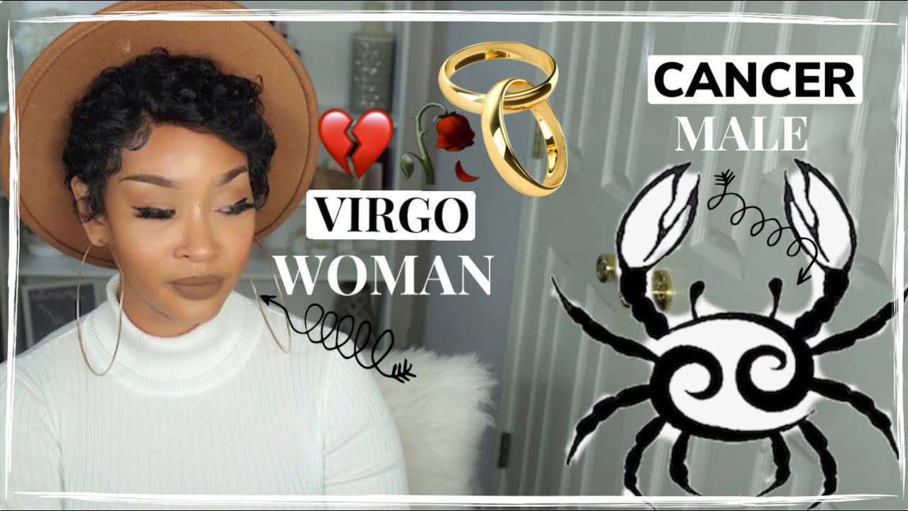 THE VIRGO EXPERIENCE: MY MARRIAGE TO A CANCER MAN