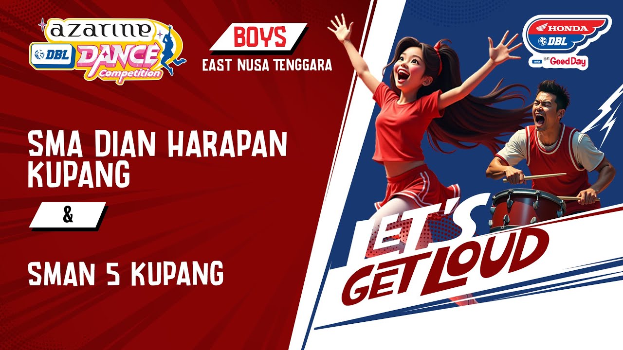 DBL DANCE | SMA DIAN HARAPAN KUPANG VS SMAN 5 KUPANG