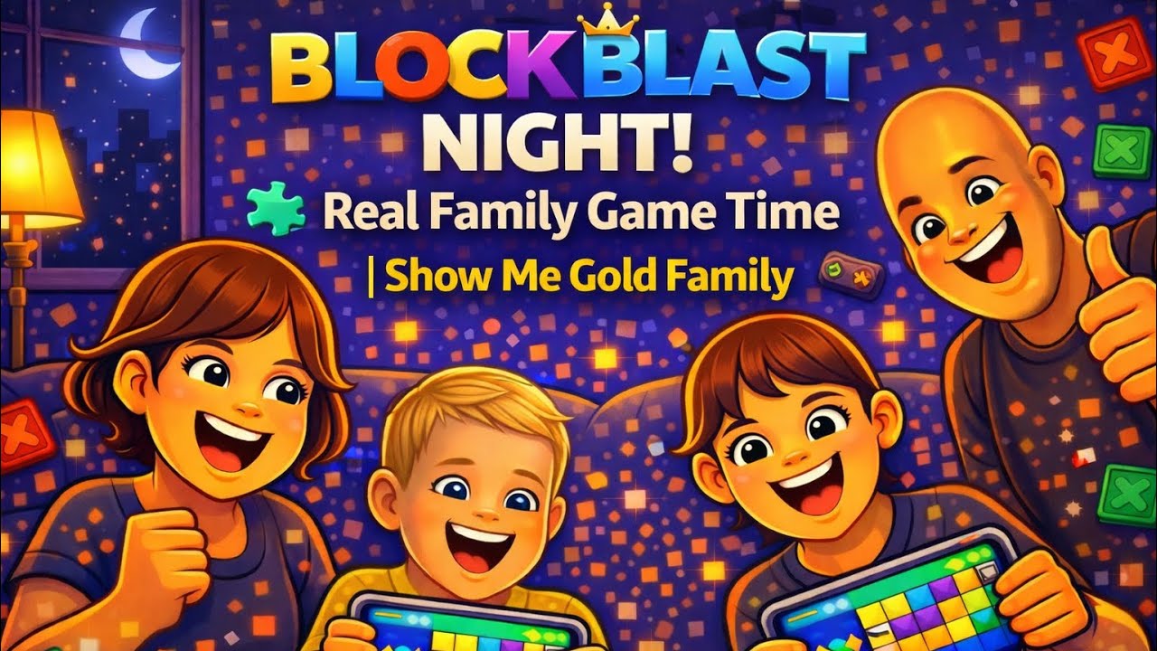 3️⃣ BLOCK BLAST NIGHT! 🧩🔥 Real Family Game Time | Show Me Gold Family