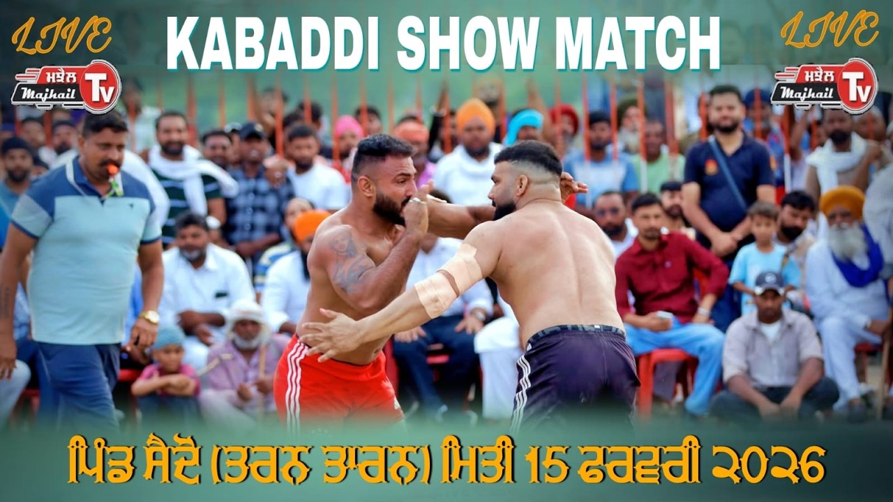 🔴[ LIVE ] KABADDI SHOW MATCH PIND SAIDO ( TARN TARAN ) 15 FER 2026..