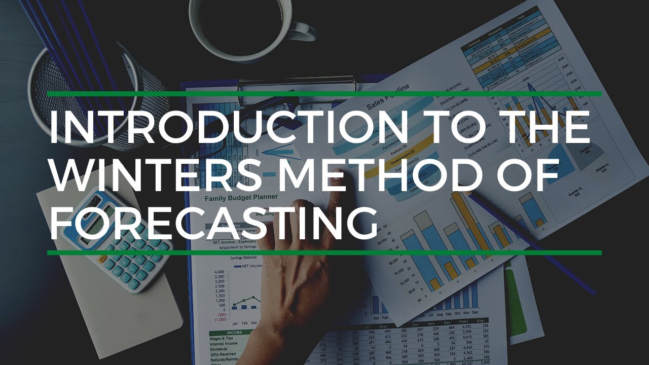 Introduction To Winter's Method of Forecasting