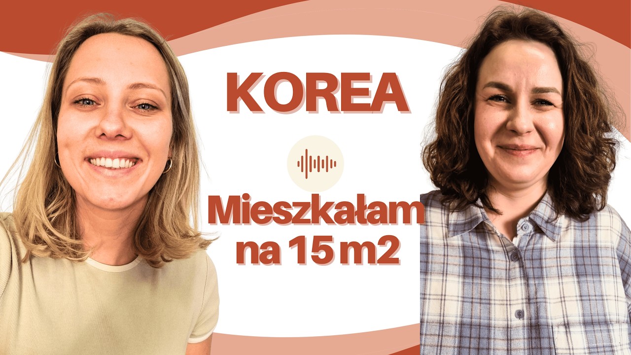 Życie w Korei: randkowanie, kult urody i życie na 15m2- opowiada żona Koreańczyka