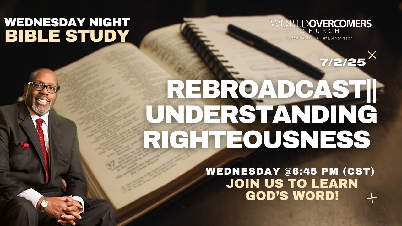 Understanding Righteousness (REBROADCAST)