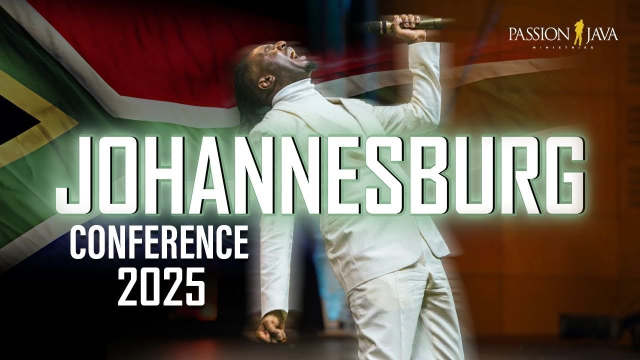 JOHANNESBURG CONFERENCE 2025 || Prophet Passion Java