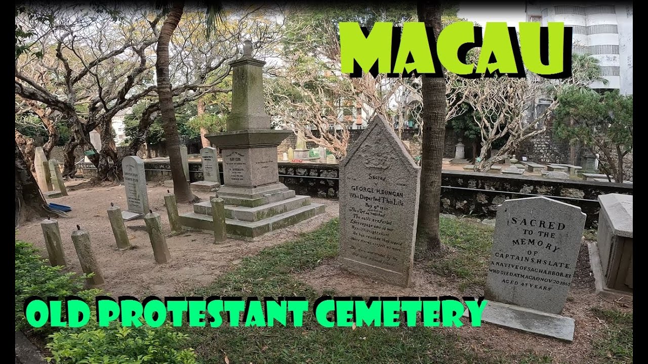 🇲🇴 MACAU: Old Protestant Cemetery 基督教墳場 Cemitério Protestante