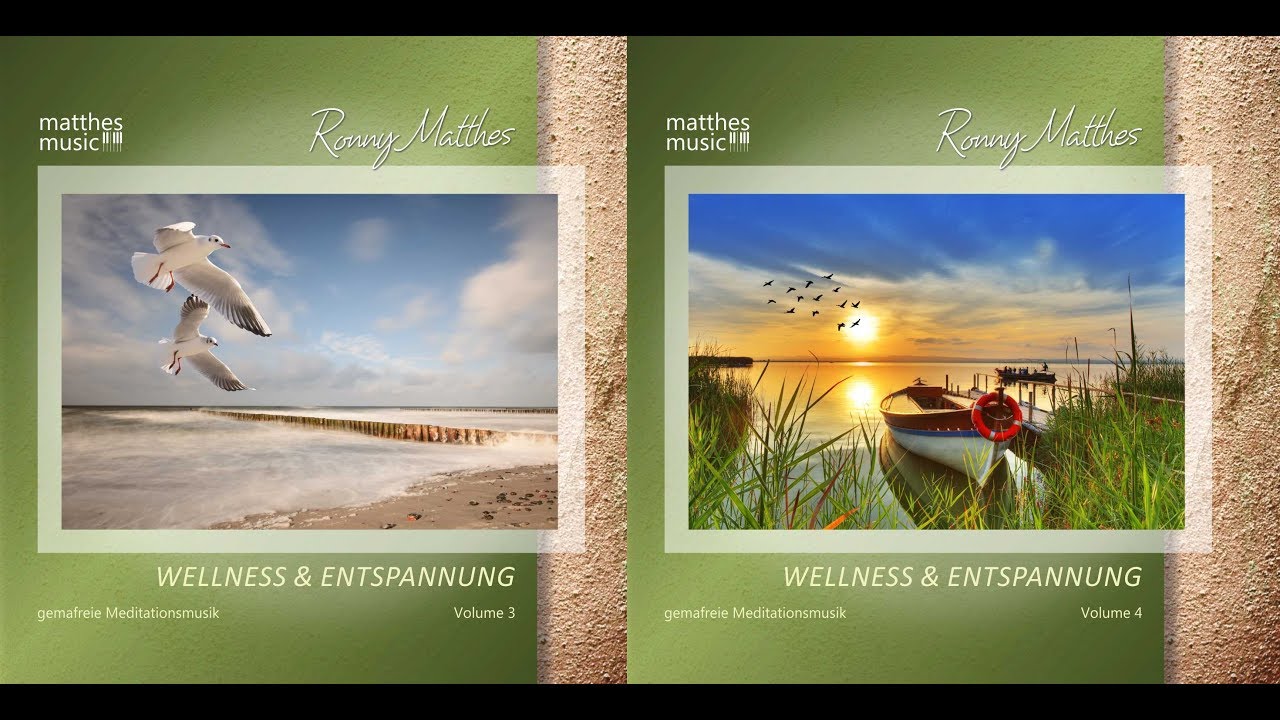 CD: Wellness & Entspannung, Vol. 3 & 4 [Gemafreie Entspannungsmusik | Relaxing Royalty Free Music]