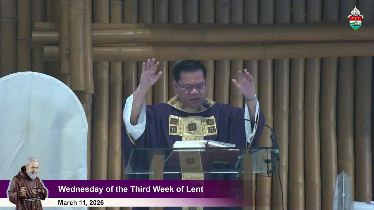 Mar 11, 2026 | 5 p.m. - Wednesday of the Third Week of Lent