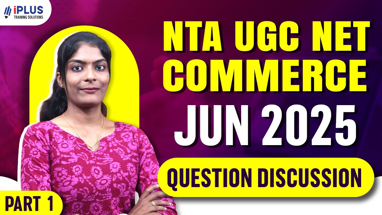 NTA UGC NET Commerce | June 2025 | Question Discussion | Part 1