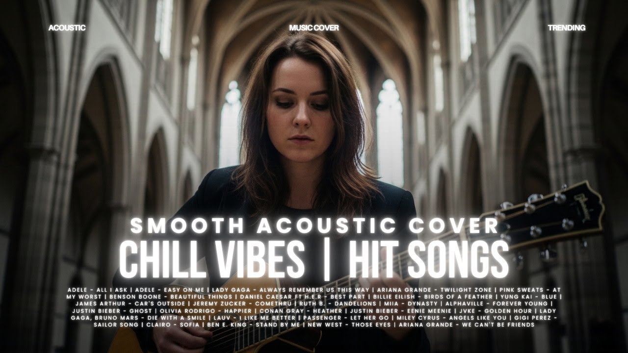 Chill Acoustic Pop 2026 🌙| Best Study Covers | Billie Eilish, Ariana Grande
